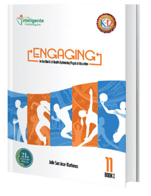 Engaging: in the World of Health Optimizing Physical Education 11 Book 1